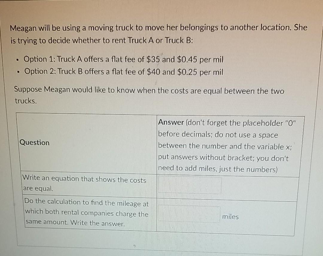 Meagan Will Be Using A Moving Truck To Move Her Belongings To Another Location She Is Trying To Decide Whether To Rent 3