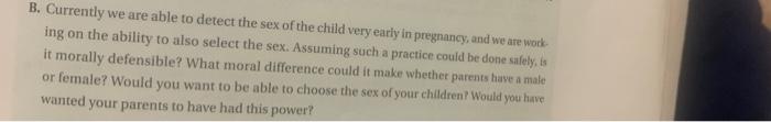 B Currently We Are Able To Detect The Sex Of The Child Very Early In Pregnancy And We Are Work Ing On The Ability To A 1