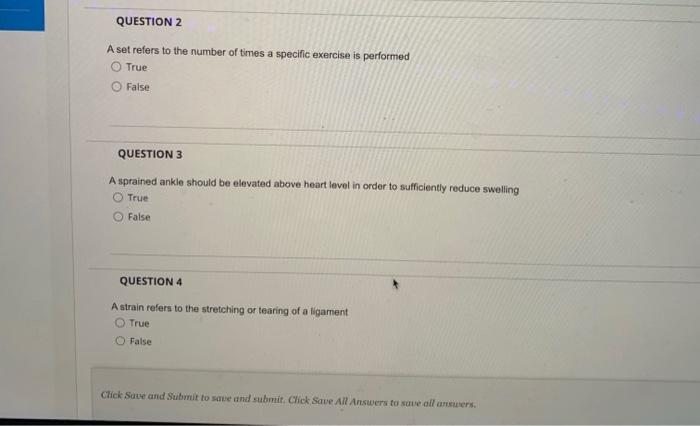 Question 2 A Set Refers To The Number Of Times A Specific Exercise Is Performed True False Question 3 A Sprained Ankle S 1