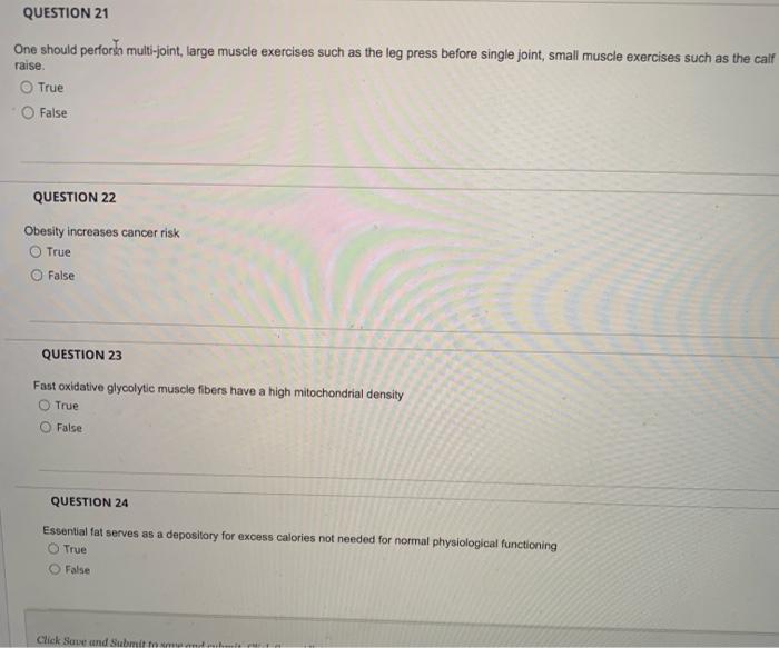 Question 21 One Should Perfordo Multi Joint Large Muscle Exercises Such As The Leg Press Before Single Joint Small Mus 1