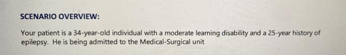 2 What Psychosocial Issues Should Be Considered For A Patient With Epilepsy 3 What Should The Nurse Do Emergently For 2