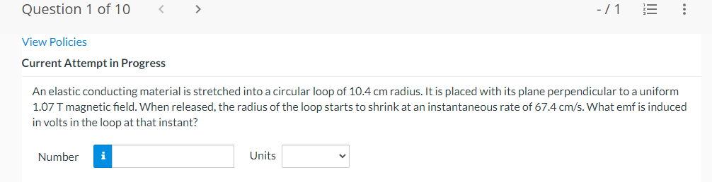 Question 1 Of 10 1 Iii View Policies Current Attempt In Progress An Elastic Conducting Material Is Stretched Int 1