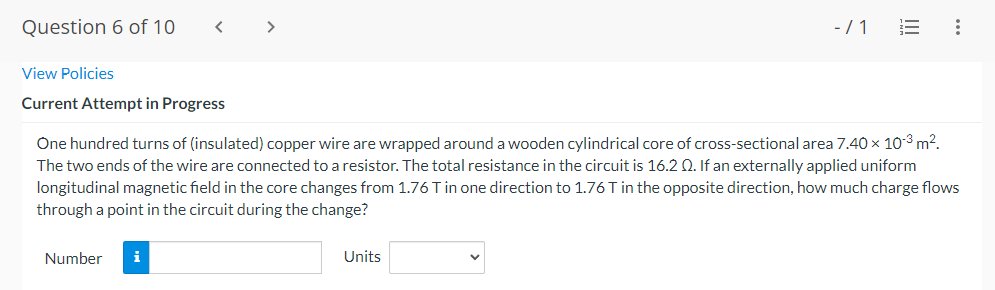 Question 6 Of 10 71 View Policies Current Attempt In Progress One Hundred Turns Of Insulated Copper Wire Are W 1