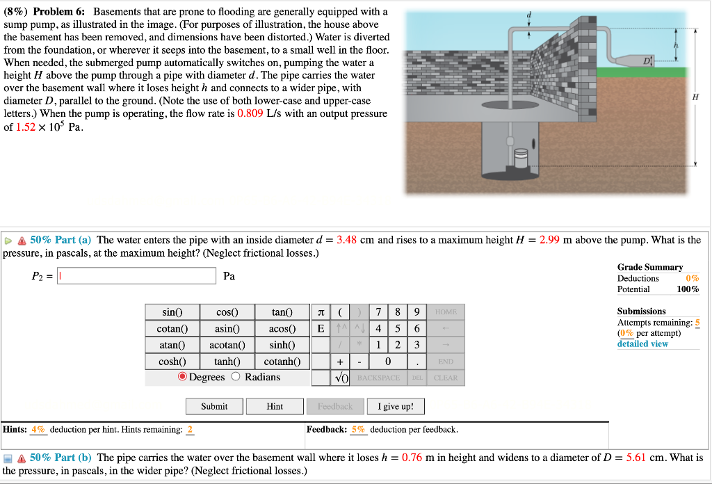 Di 8 Problem 6 Basements That Are Prone To Flooding Are Generally Equipped With A Sump Pump As Illustrated In The I 1