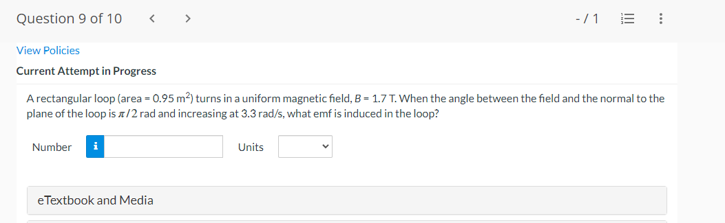 Question 9 Of 10 71 View Policies Current Attempt In Progress A Rectangular Loop Area 0 95 M2 Turns In A U 1