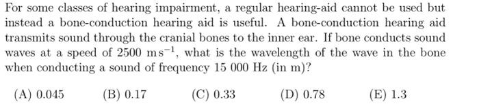 For Some Classes Of Hearing Impairment A Regular Hearing Aid Cannot Be Used But Instead A Bone Conduction Hearing Aid I 1