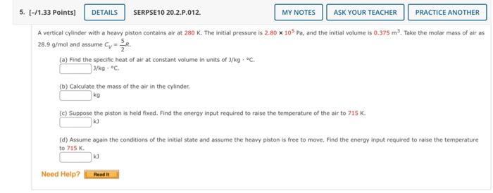 Cv 52r A Find The Specific Heat Of Air At Constant Volume In Units Of J Kg C J Kg C B Calculate The Mass O 1