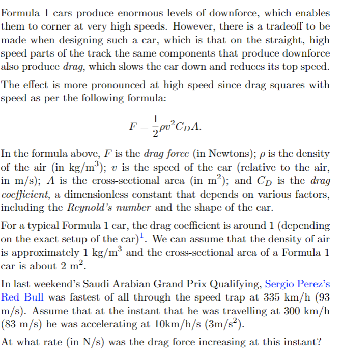 Formula 1 Cars Produce Enormous Levels Of Downforce Which Enables Them To Corner At Very High Speeds However There Is 1
