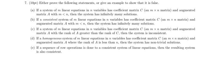 7 10pt Either Prove The Following Statements Or Give An Example To Show That It Is False A If A System Of M Linea 1