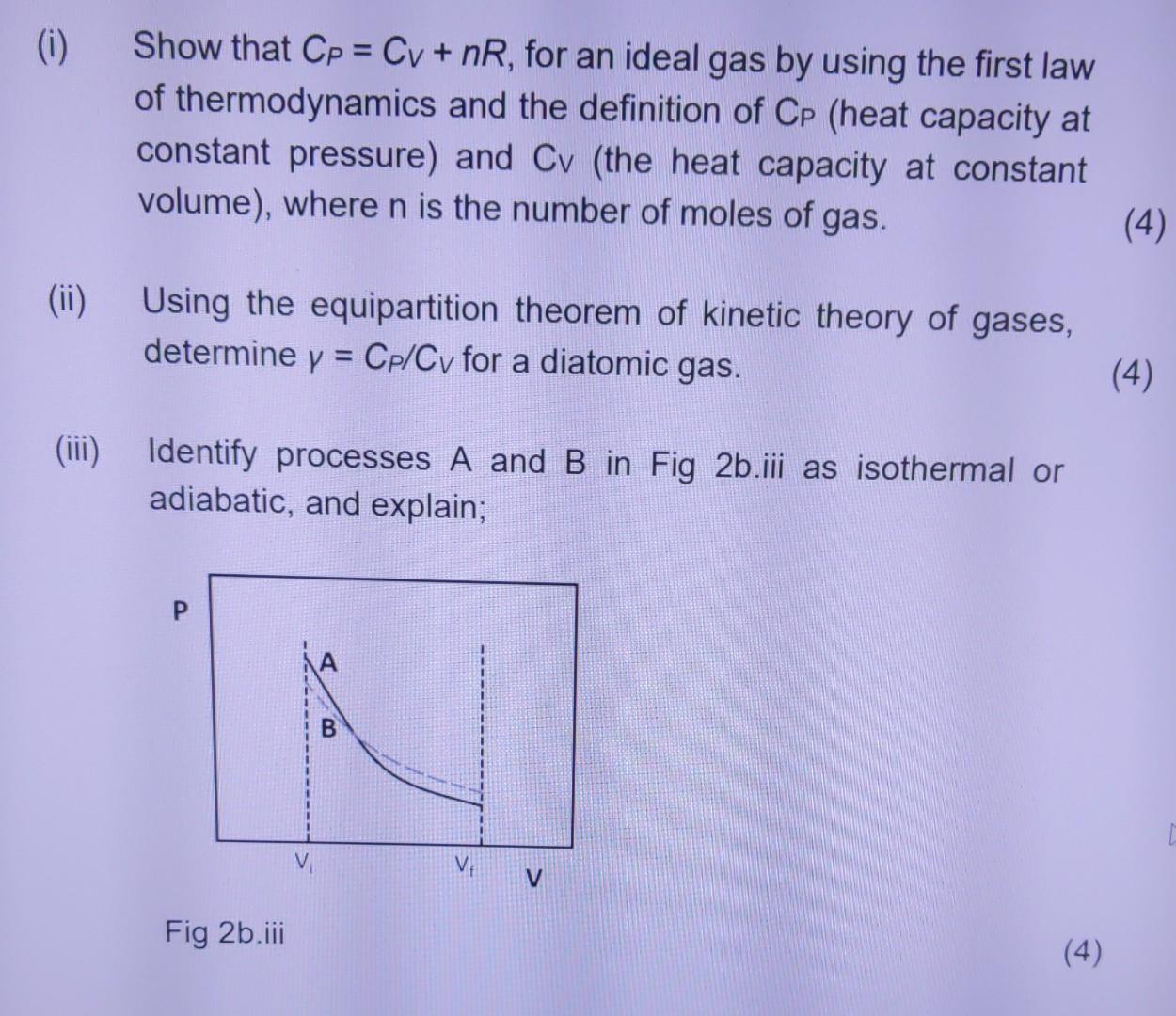 I Show That Cp Cv Nr For An Ideal Gas By Using The First Law Of Thermodynamics And The Definition Of Cp Heat Capac 1
