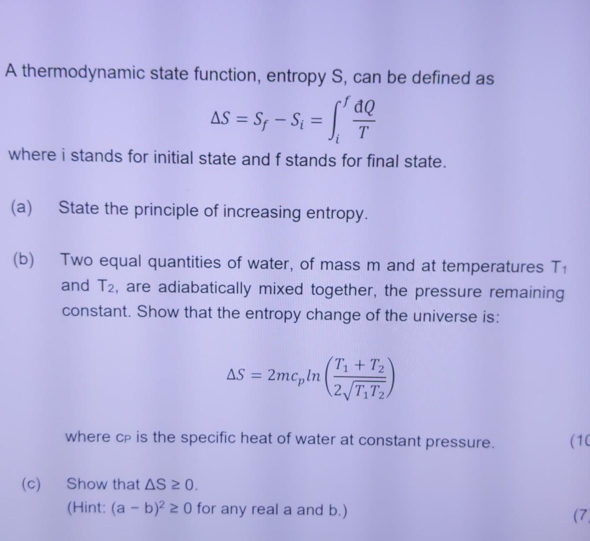 A Thermodynamic State Function Entropy S Can Be Defined As Dq As S S T Where I Stands For Initial State And F Stand 1