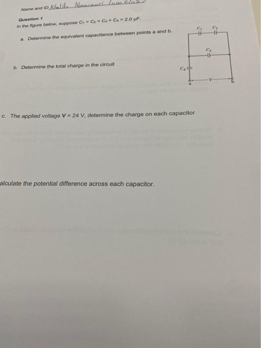 Name And Id Khalil Alumns Lace Question 1 In The Figure Below Suppose C C Co Co 2 0 Nf Determine The Equivalent C 1
