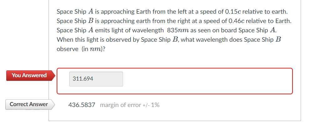 Space Ship A Is Approaching Earth From The Left At A Speed Of 0 15c Relative To Earth Space Ship B Is Approaching Earth 1