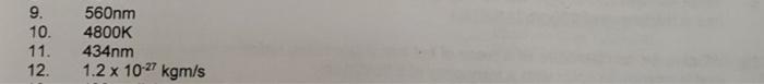 10 What Is The Temperature Of A Piece Of Hot Iron If Its Emitted Radiation Has A Peak Intensity That Is Orange In Color 2