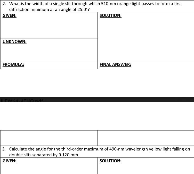 2 What Is The Width Of A Single Slit Through Which 510 Nm Orange Light Passes To Form A First Diffraction Minimum At An 1