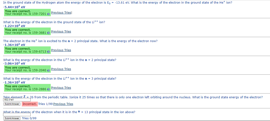 In The Ground State Of The Hydrogen Atom The Energy Of The Electron Is Eo 13 61 Ev What Is The Energy Of The Electro 1