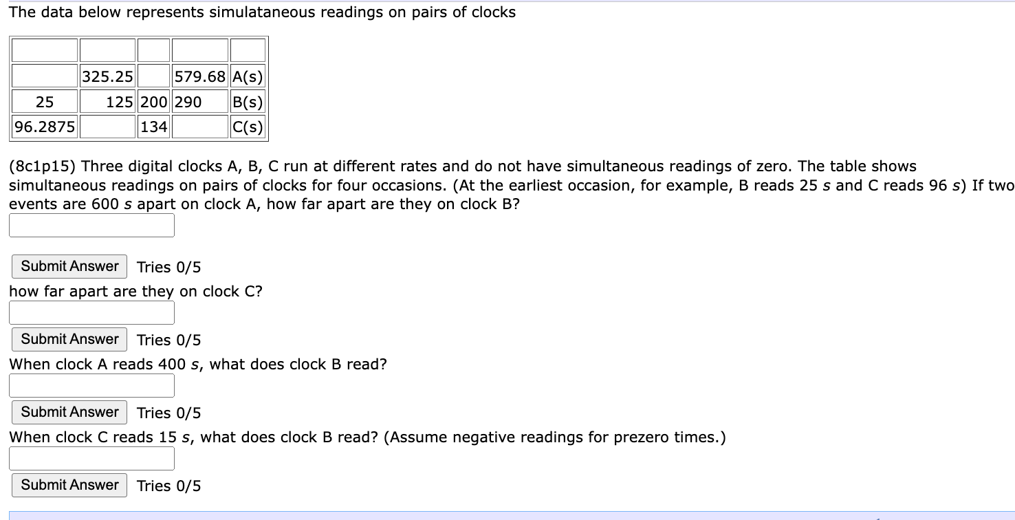 The Data Below Represents Simulataneous Readings On Pairs Of Clocks 325 25 579 68 A S 25 125200 290 B S 96 2875 134 C 1