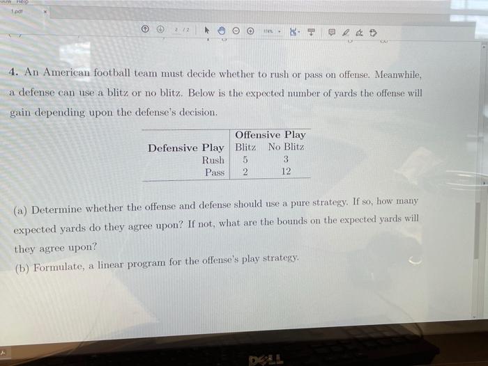 Tal 22 4 An American Football Team Must Decide Whether To Rush Or Pass On Offense Meanwhile A Defense Can Use A 1