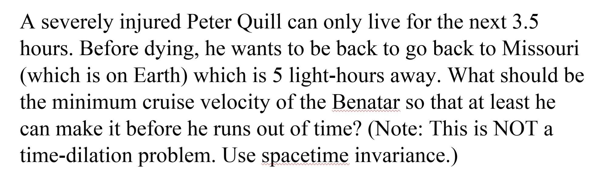 A Severely Injured Peter Quill Can Only Live For The Next 3 5 Hours Before Dying He Wants To Be Back To Go Back To Mis 1