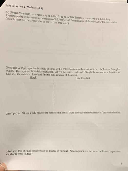 Part 1 Section 2 Modules 3 4 2a 10pts Aluminum Has A Resistivity Of 2 82x100 M A 9 0v Battery Is Connected To A 1 1