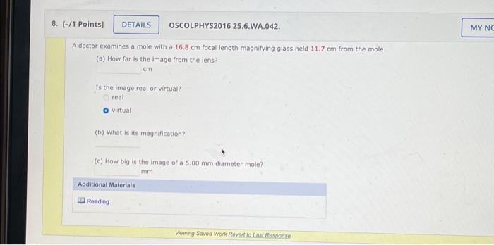 8 1 Points Details Oscolphys2016 25 6 Wa 042 My Nc A Doctor Examines A Mole With A 16 8 Cm Focal Length Magnifying 1