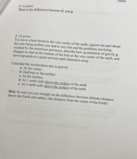 Name I Spoints What Is The Difference Between G And G 2 10 Points You Have A Hole Bored To The Very Center Of The E 1