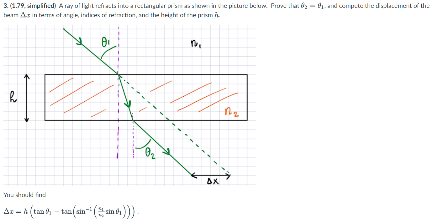 3 1 79 Simplified A Ray Of Light Refracts Into A Rectangular Prism As Shown In The Picture Below Prove That 02 01 1