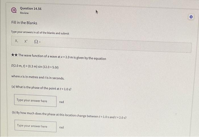 Question 14 56 Review Fill In The Blanks Type Your Answers In All Of The Blanks And Submit X X 12 The Wave Function 1