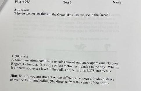 Physic 265 Test 3 Name 3 5 Points Why Do We Not See Tides In The Great Lakes Like We See In The Ocean 4 10 Points 1