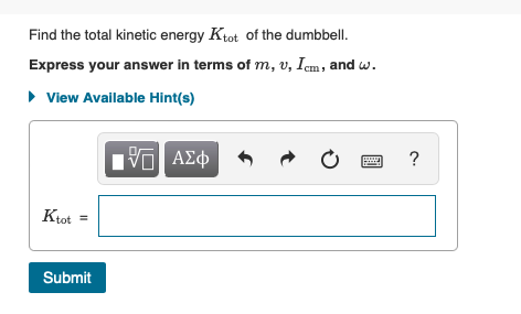 This Problem Illustrates The Two Contributions To The Kinetic Energy Of An Extended Object Rotational Kinetic Energy An 2