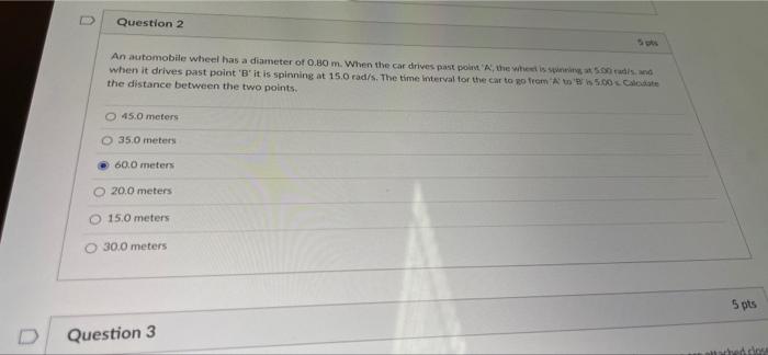 Question 2 An Automobile Wheel Has A Diameter Of 0 80 M When The Car Drives Past Point The Wheel Is When It Drives Pas 1