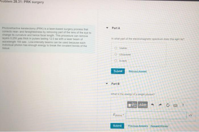 Problem 28 31 Prk Surgery Part A Photorefractive Keratectomy Prk Is A Faser Based Surgery Process That Corrects Near 1