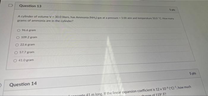 Question 13 Sots A Cylinder Of Volume V 30 0 Liters Has Ammonia Nh Gas At A Pressure 3 00 Atm And Temperatur 500 C 1