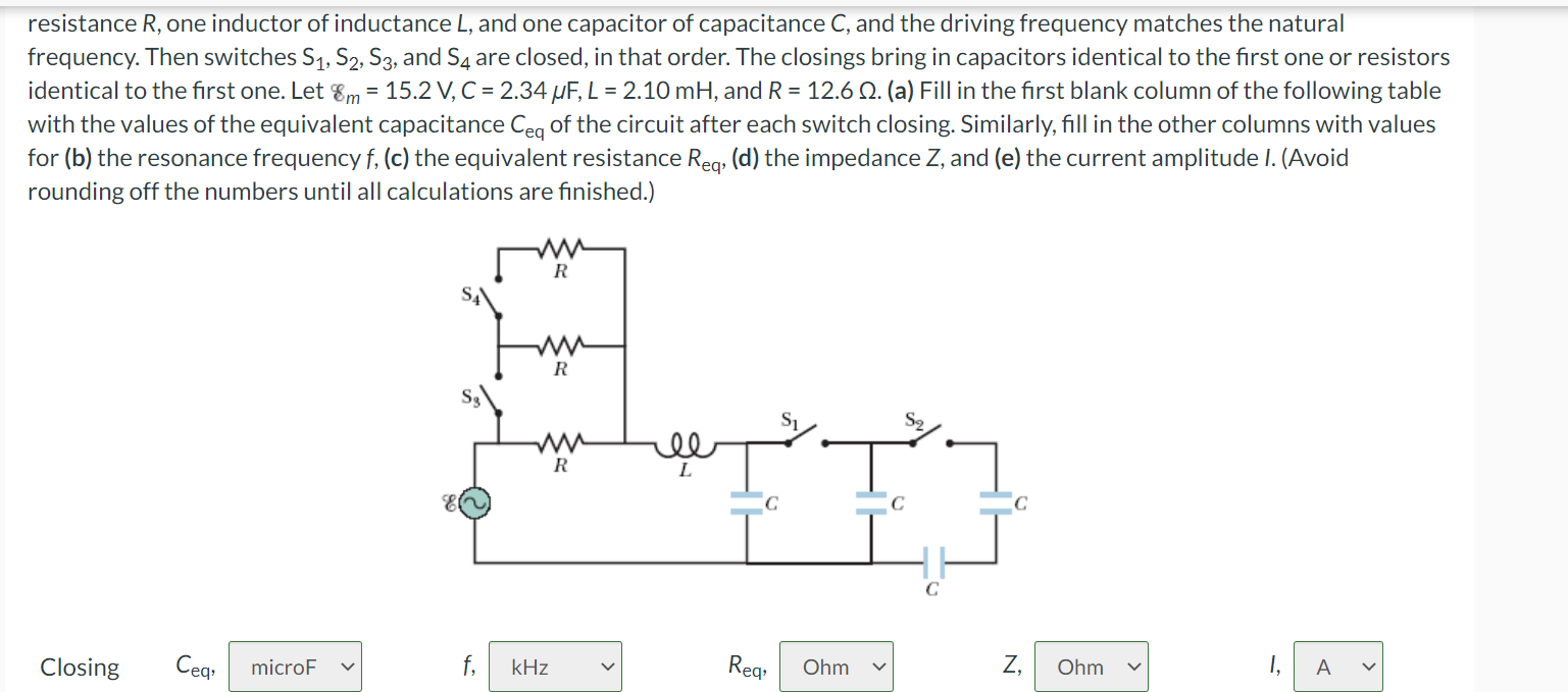Resistance R One Inductor Of Inductance L And One Capacitor Of Capacitance C And The Driving Frequency Matches The Na 1