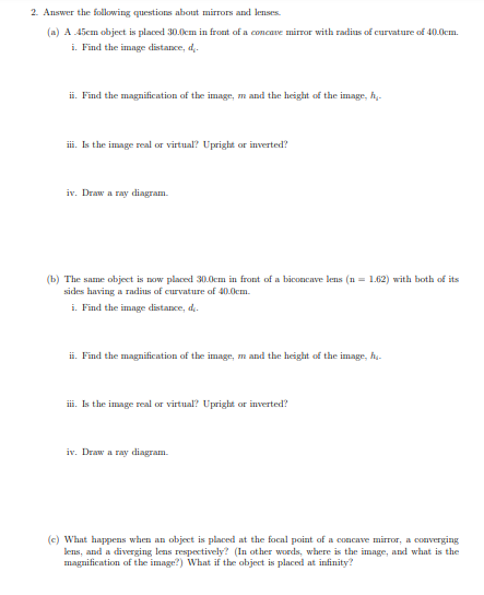 2 Answer The Following Questions About Mirrors And Lenses A A 45cm Object Is Placed 300cm In Front Of A Com Caue Mir 1