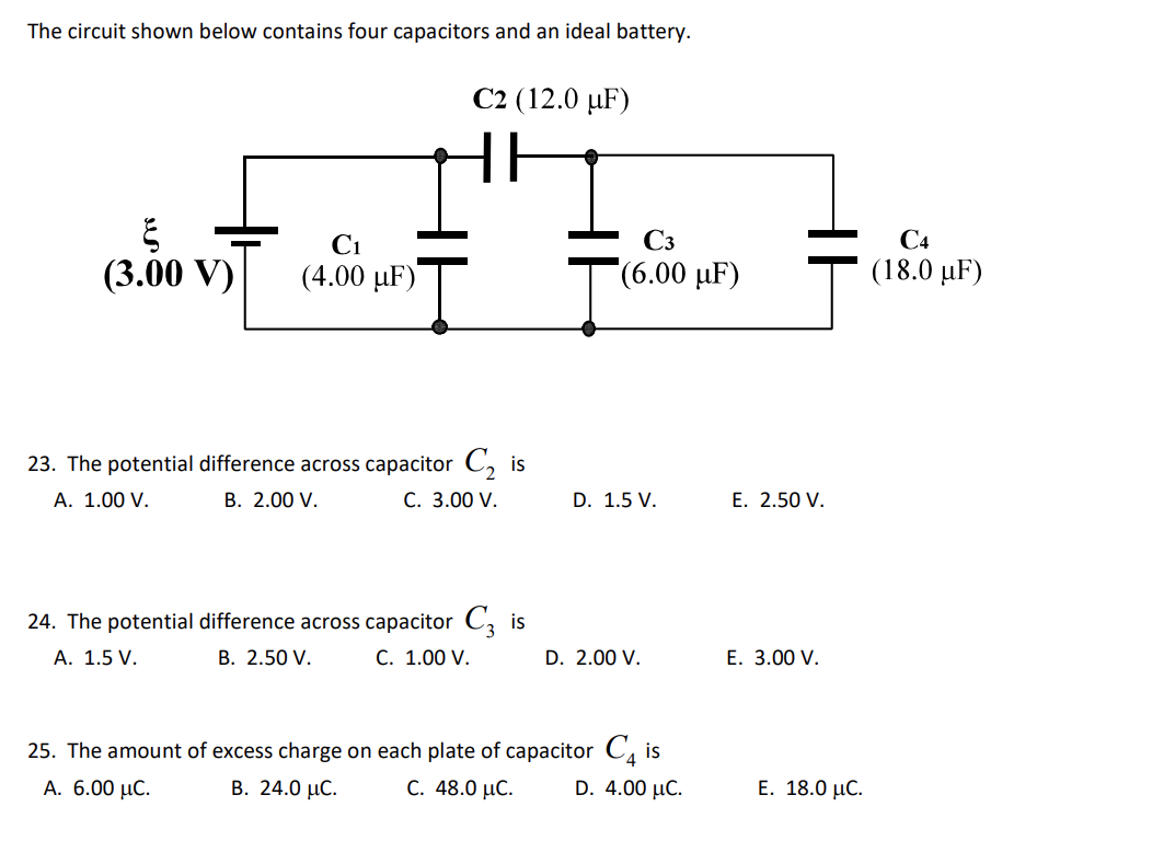 The Circuit Shown Below Contains Four Capacitors And An Ideal Battery C2 12 0 Uf 3 00 V C1 4 00 Uf C3 6 00 Uf C 1