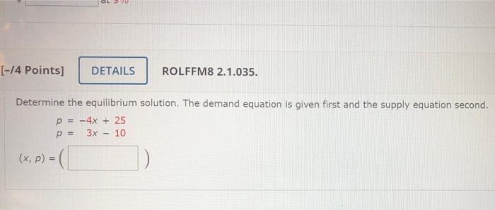 14 Points Details Rolffm8 2 1 035 Determine The Equilibrium Solution The Demand Equation Is Given First And The Sup 1