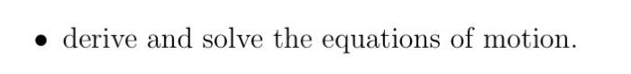 1 Given The Lagrangian L Iy Cy 2xyj Y Derive And Solve The Equations Of Motion 2