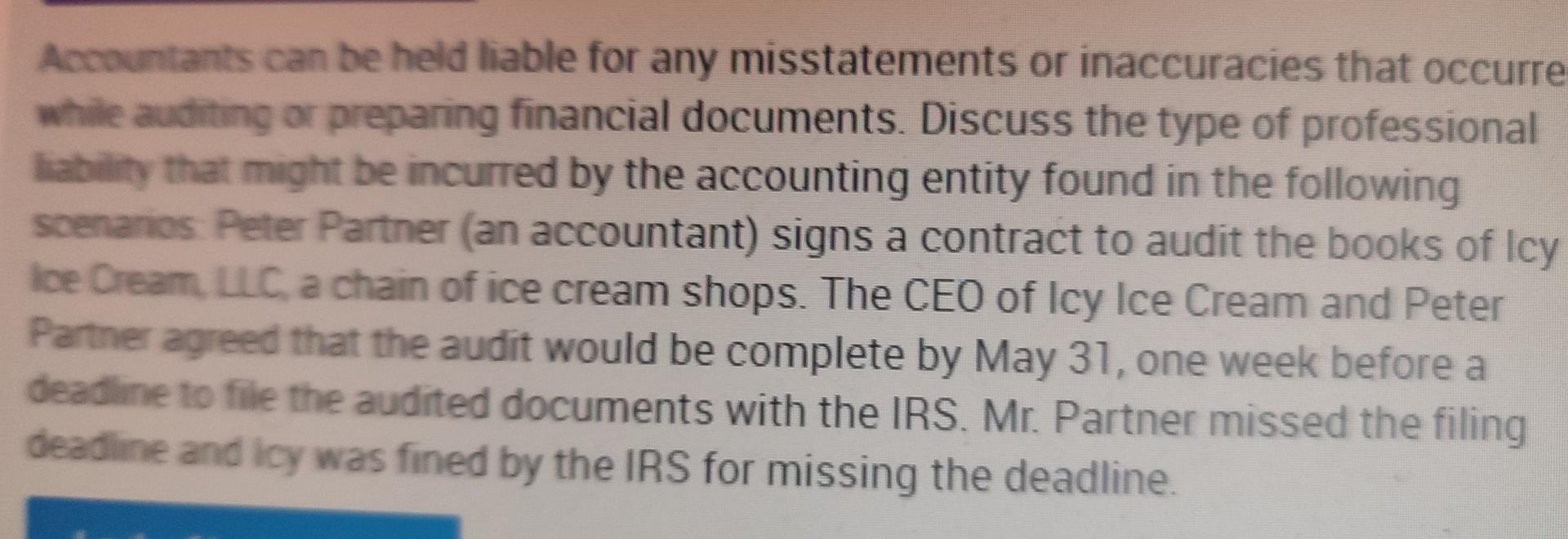 Accountants Can Be Held Liable For Any Misstatements Or Inaccuracies That Occurre While Auditing Or Preparing Financial 1