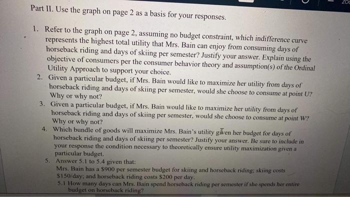 W 7 6 Ms Bain Maximizes Utility Given Her Budget Constraint At Point X Skiing 2 Days And Spending 3 Days Horseback R 2
