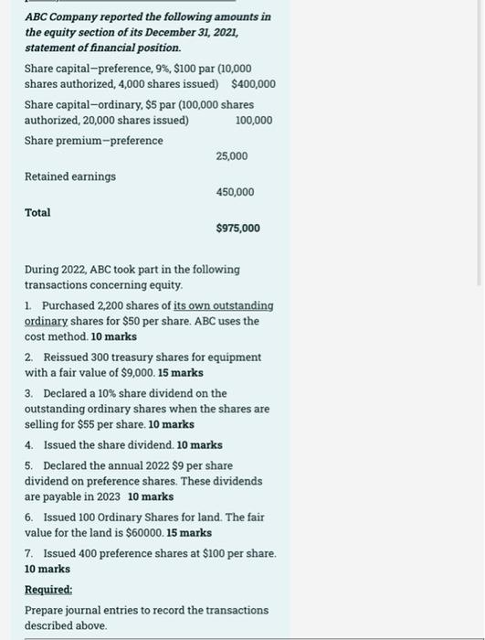 Abc Company Reported The Following Amounts In The Equity Section Of Its December 31 2021 Statement Of Financial Positi 1