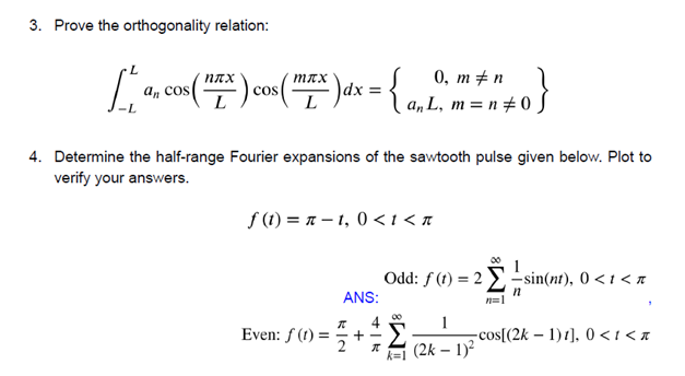 3 Prove The Orthogonality Relation Natx A Cos Cos Mex Jdx And 0 Men A L M N20 4 Determine The Half Ran 1