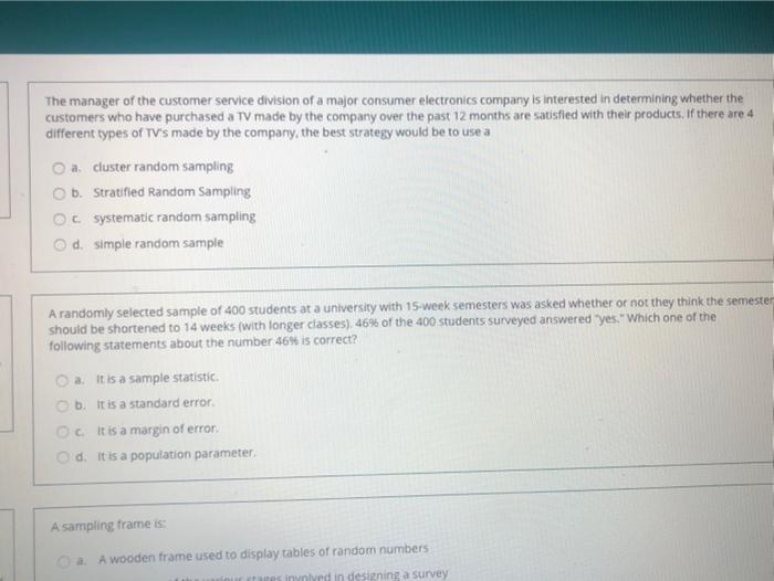 The Manager Of The Customer Service Division Of A Major Consumer Electronics Company Is Interested In Determining Whethe 1