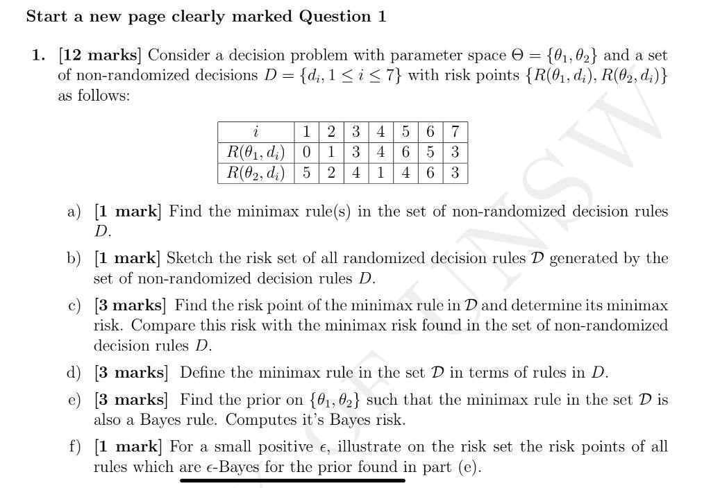 Start A New Page Clearly Marked Question 1 1 12 Marks Consider A Decision Problem With Parameter Space O 1 02 And 1