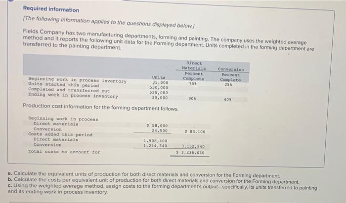 Required Information The Following Information Applies To The Questions Displayed Below Fields Company Has Two Manufac 1