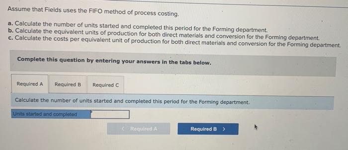 Required Information The Following Information Applies To The Questions Displayed Below Fields Company Has Two Manufac 5