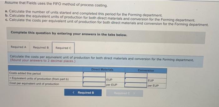 Required Information The Following Information Applies To The Questions Displayed Below Fields Company Has Two Manufac 7