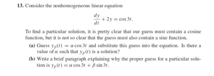 32 Verify That The Function Y T 1 5 Satisfies The Nonhomogeneous Linear Equation Dy Cost Y 1 1 Cost Dt 13 2
