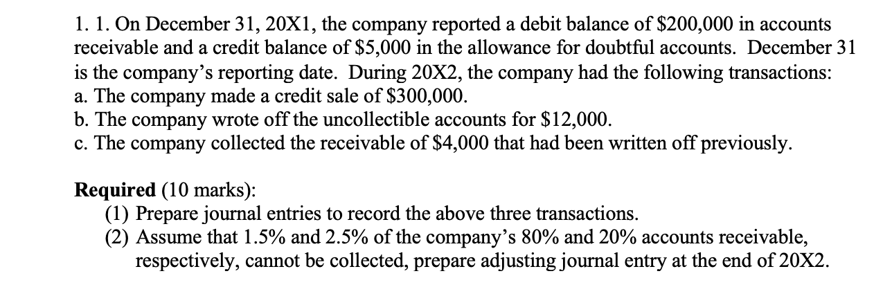 1 1 On December 31 20x1 The Company Reported A Debit Balance Of 200 000 In Accounts Receivable And A Credit Balance 1