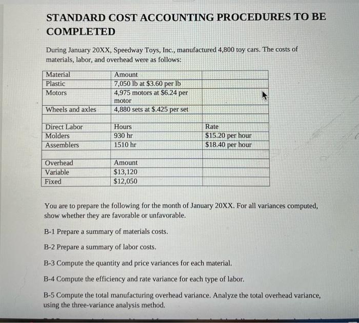 Standard Cost Accounting Procedures To Be Completed During January 20xx Speedway Toys Inc Manufactured 4 800 Toy Car 1